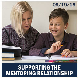 Supporting the Mentoring Relationship