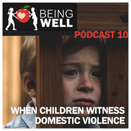 When Children Witness Domestic Violence