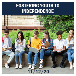 Select to open Fostering Youth to Independence webinar